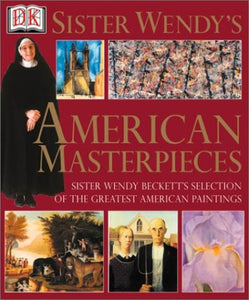 Sister Wendy's American Masterpieces 