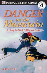 DK Readers L4: Danger on the Mountain 