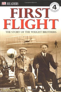 DK Readers L4: First Flight: The Story of the Wright Brothers 