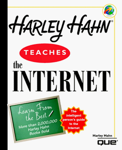 Harley Hahn Teaches the Internet 