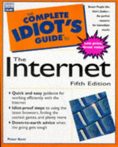 The Complete Idiot's Guide to the Internet 