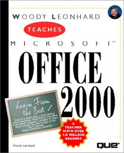 Woody Leonhard Teaches Microsoft Office 2000 