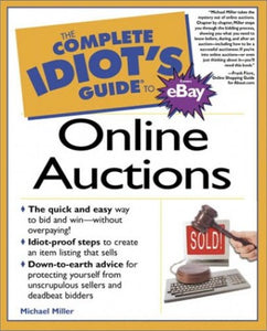 The Complete Idiot's Guide to Online Auctions 