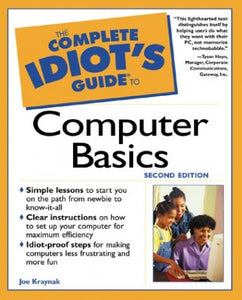 Complete Idiot's Guide to Computer Basics 