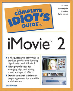 Complete Idiot's Guide to iMovie 2 