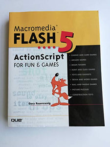 Macromedia Flash 5 ActionScript for Fun and Games 