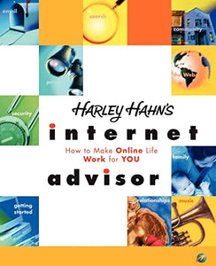 Harley Hahn's Internet Advisor 