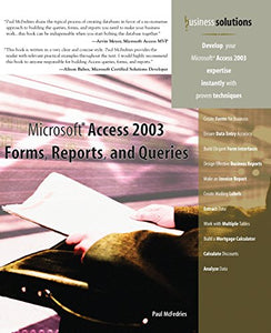 Microsoft Access 2003 Forms, Reports, and Queries 