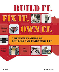 Build It. Fix It. Own It 