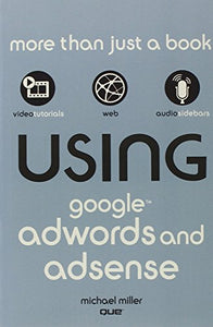 Using Google AdWords and AdSense 