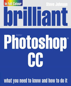 Brilliant Adobe Photoshop CC 