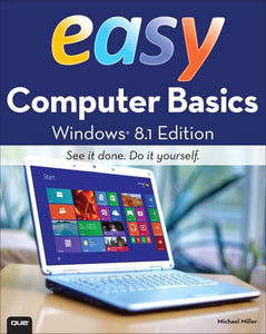 Easy Computer Basics, Windows 8.1 Edition 