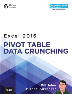 Excel 2016 Pivot Table Data Crunching 