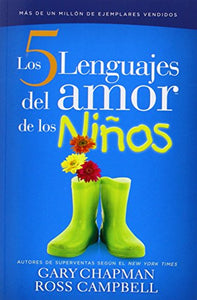 Cinco Lenguajes del Amor Para Los Nios, Los 