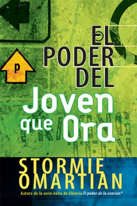 El Poder del Joven Que Ora 