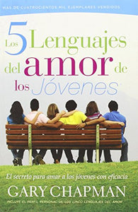 Los 5 Lenguajes del Amor de los Jovenes 