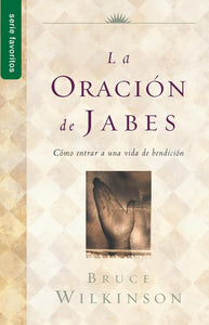 La Oraci�n de Jabes - Serie Favoritos 