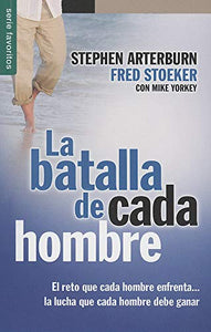 La Batalla de Cada Hombre - Serie Favoritos 