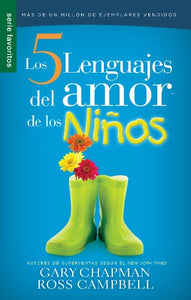 Los Cinco Lenguajes del Amor Para Ninos Replaced with New Edition 9780789924186 