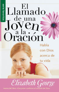 Llamado de Una Joven a la Oraci�n - Serie Favoritos 