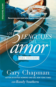 Los 5 Lenguajes del Amor Para Hombres (Revisado) - Serie Favoritos 