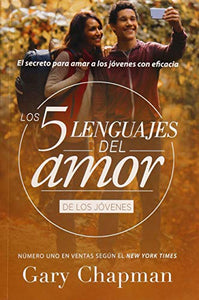 Los 5 Lenguajes del Amor Para J�venes (Revisado) 