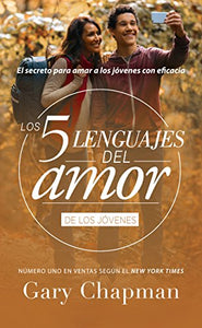 Los 5 Lenguajes del Amor Para J�venes (Revisado) - Serie Favoritos 