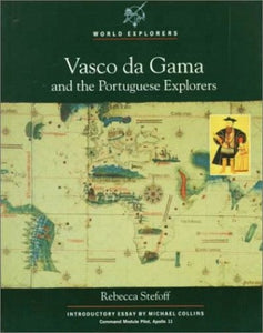 Vasco DA Gama and the Portuguese Explorers 