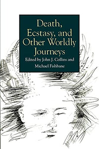 Death, Ecstasy, and Other Worldly Journeys 