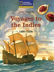 Reading Expeditions (Social Studies: World Explorers): Voyages to the Indies 1400-1520s 