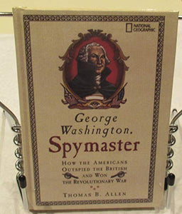 George Washington, Spymaster 