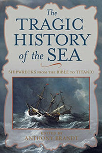 The Tragic History of the Sea 