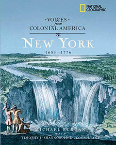 Voices from Colonial America: New York 1609-1776 