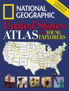 National Geographic United States Atlas for Young Explorers 