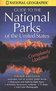 National Geographic's Guide to the National Parks of the United States 