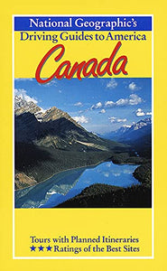 National Geographic Driving Guide to Canada 