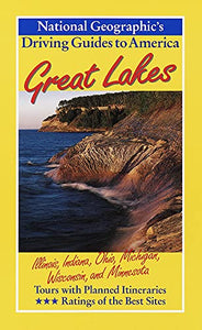 National Geographic Driving Guide to America, Great Lakes 