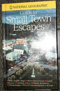 Guide to Small Town Escapes 