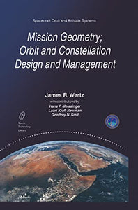 Mission Geometry; Orbit and Constellation Design and Management 