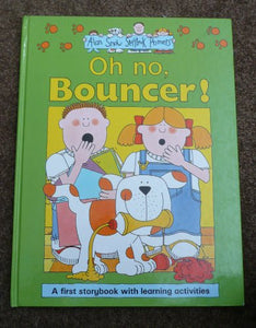 Oh No, Bouncer 