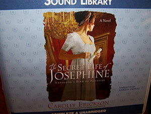 The Secret Life of Josephine Lib/E 