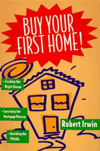 Buy Your First Home! 