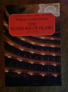 The Marriage of Figaro (Le Nozze di Figaro) 