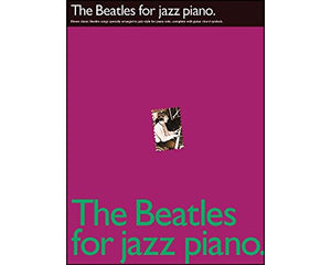 The Beatles for Jazz Piano 