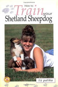 How to Train Your Shetland Sheepdog 