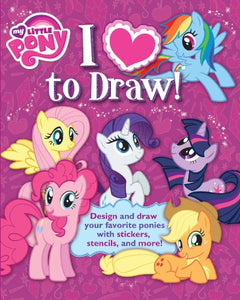 My Little Pony: I Love to Draw! 