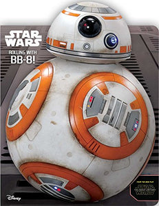 Star Wars: Rolling with Bb-8! 