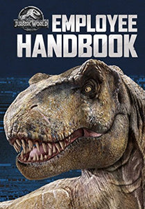 Jurassic World: Employee Handbook 