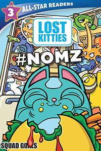 Hasbro Lost Kitties Level 3 Squad Goals: #Nomz 