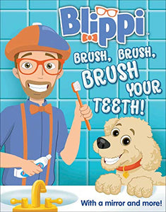 Blippi: Brush, Brush, Brush Your Teeth 